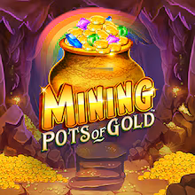 Mining Pots of Gold IMG